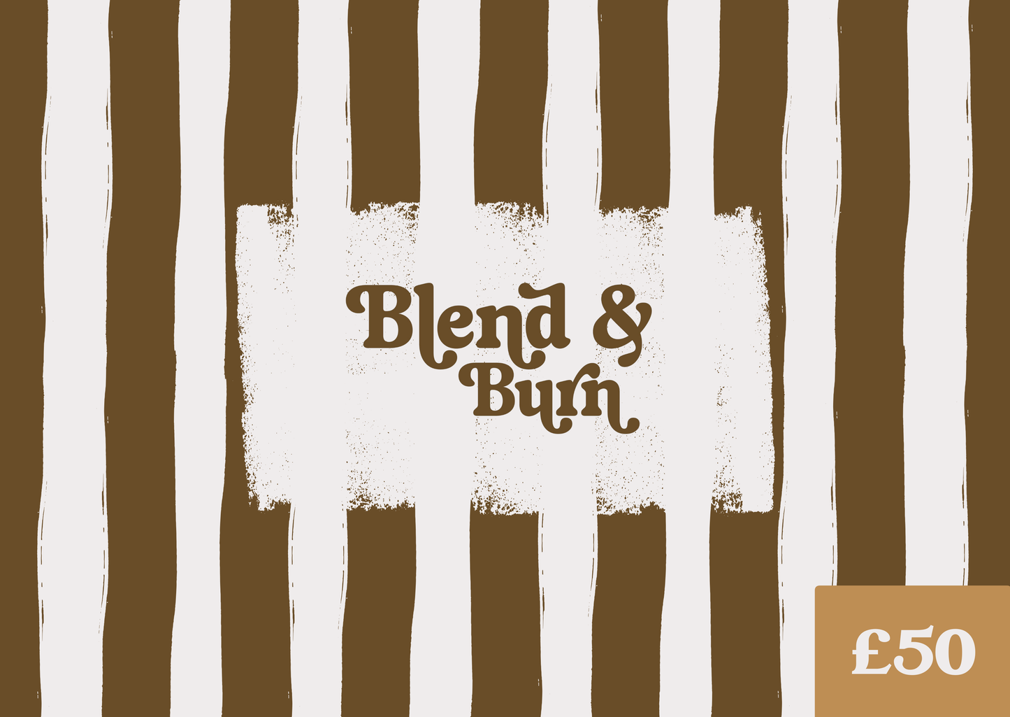 Blend & Burn e-Gift Card