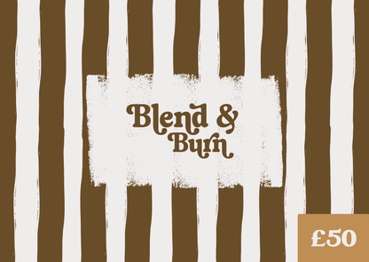 Blend & Burn e-Gift Card